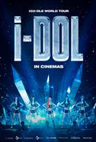 (G)I-DLE WORLD TOUR (iDOL) IN CINEMAS