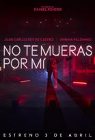 No te mueras por mi