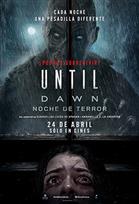 UNTIL DAWN: NOCHE DE TERROR