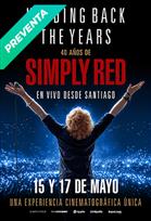 Holding Back the Years: 40 Years of Simply Red en Vivo desde Santiago