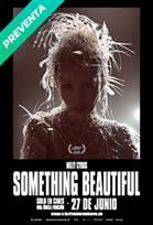 Miley Cyrus: Something Beautiful en