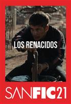 SANFIC21: LOS RENACIDOS