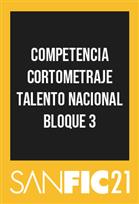SANFIC21: BLOQUE 3