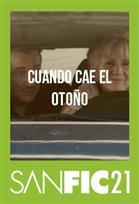 SANFIC21: CUANDO CAE EL OTOÑO