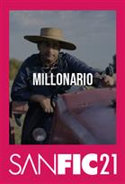 SANFIC21: MILLONARIO