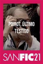 SANFIC21: POIROT, ULTIMO TESTIGO