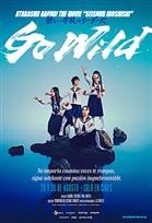 GO WILD - ATARASHII GAKKO!