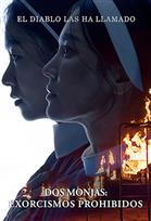 DOS MONJAS: EXORCISMOS PROHIBIDOS
