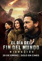 El día del fin del mundo: Migración
