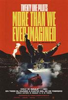 Twenty One Pilots: More Than We Ever Imagined