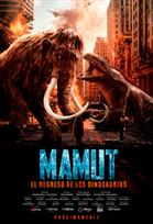 MAMUT: El regreso de los dinosaurios