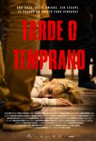 Tarde o temprano