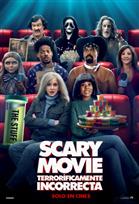 Scary Movie: Terrorifícamente incorrecta