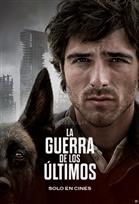 La guerra de los últimos