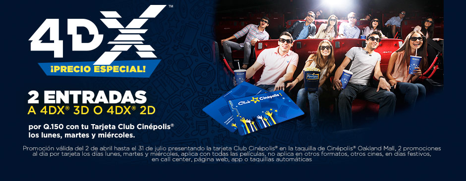 Precio especial 4DX