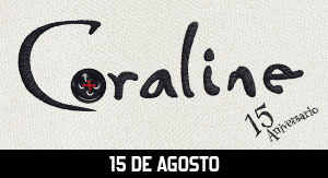 CORALINE 15 ANIVERSARIO