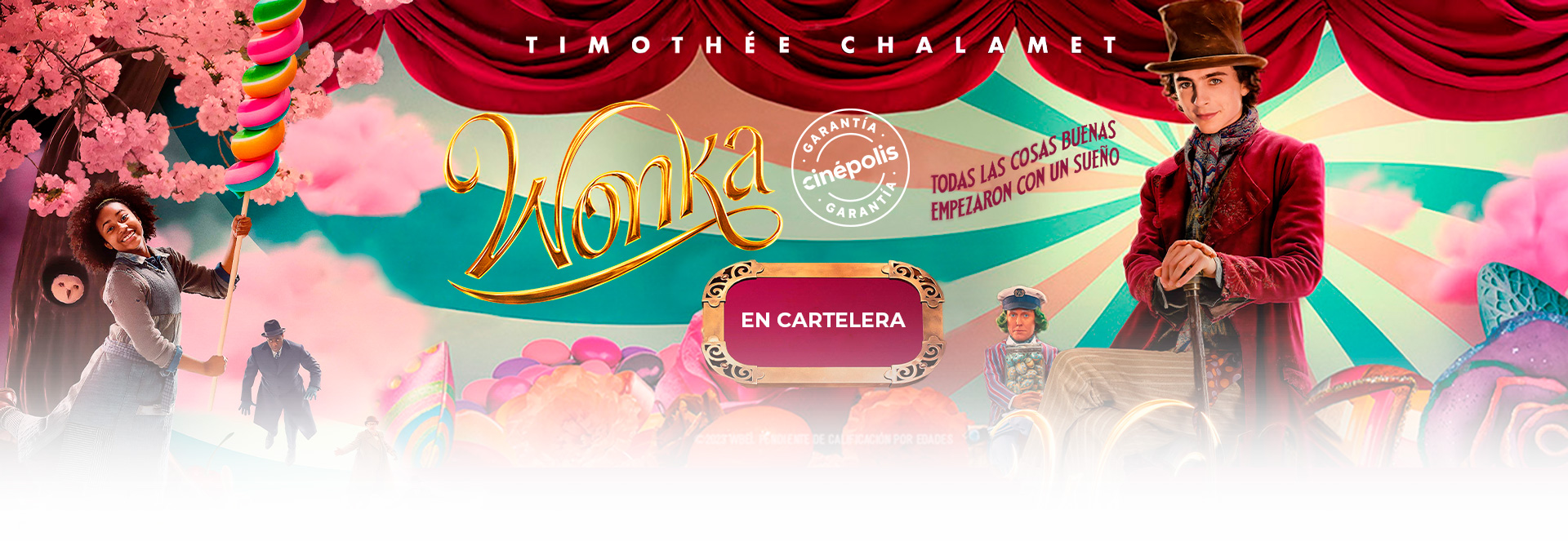 Banner Wonka | Garantía Cinépolis