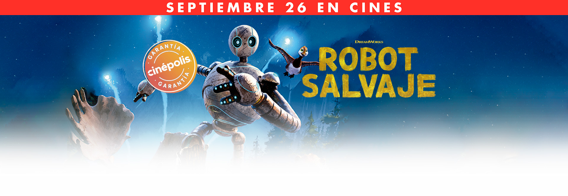 Banner Robot Salvaje | Garantía Cinépolis