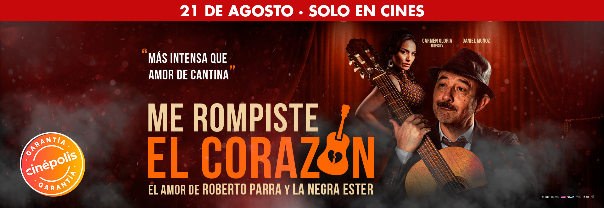 Banner ME ROMPISTE EL CORAZON | Garantía Cinépolis