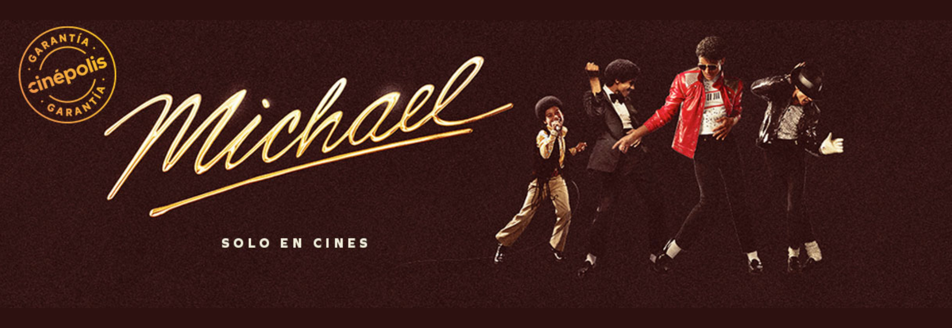 Banner MICHAEL | Garantía Cinépolis
