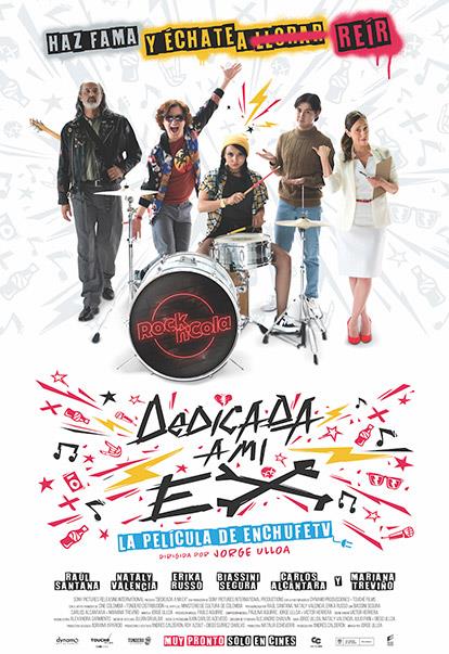 Resultado de imagen para Dedicada A Mi Ex LA PELICULA
