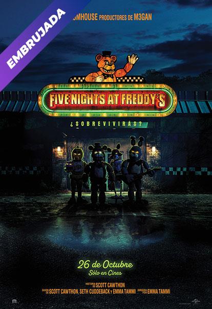Info & showtimes for Five Nights At Freddy's - Cinépolis - USA