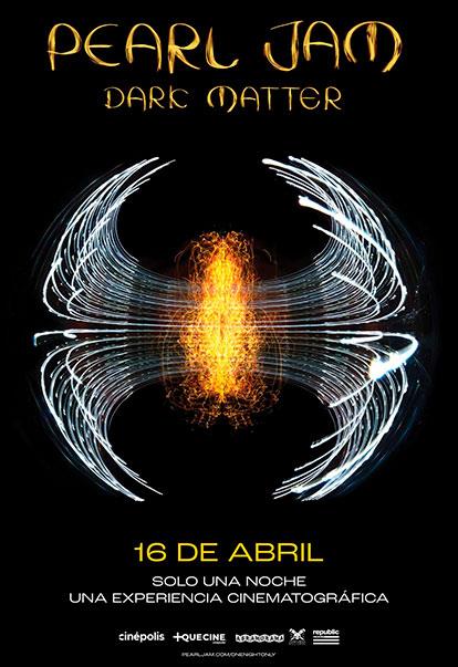 Pearl Jam Dark Matter: Global Theatrical Experience | Cinépolis ENTRA