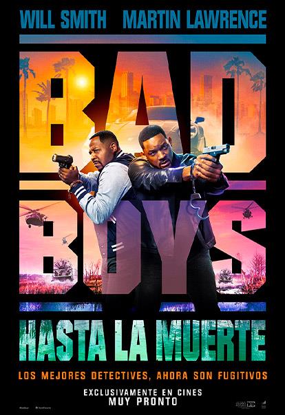 
                Bad Boys Hasta La Muerte 