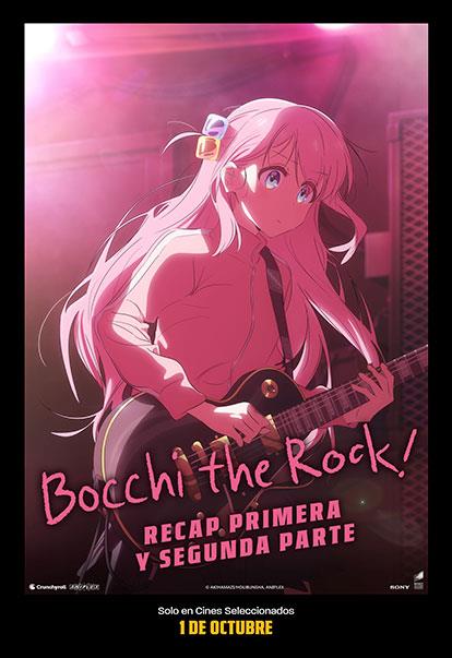 Bocchi The Rock! Recap Primera Y Segunda Parte | Cinépolis ENTRA